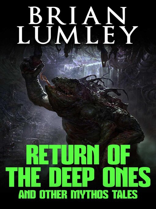 Cover image for Return of the Deep Ones and Other Mythos Tales